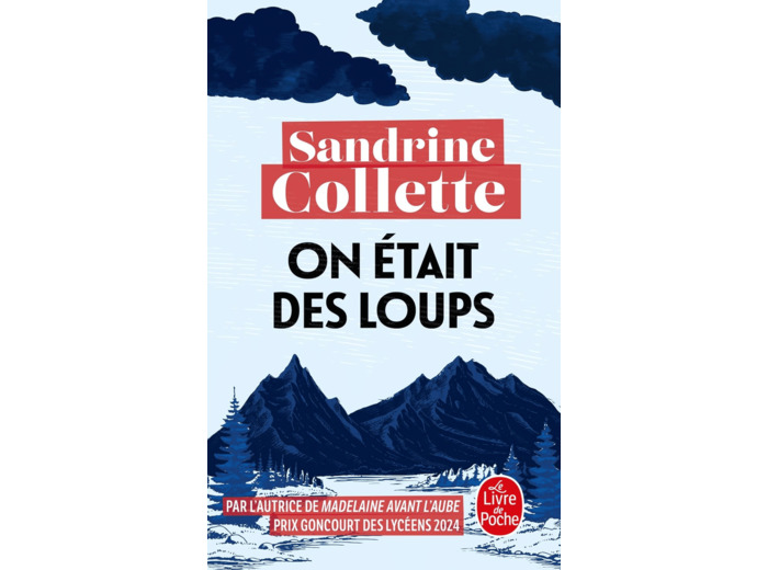 ON ETAIT DES LOUPS
