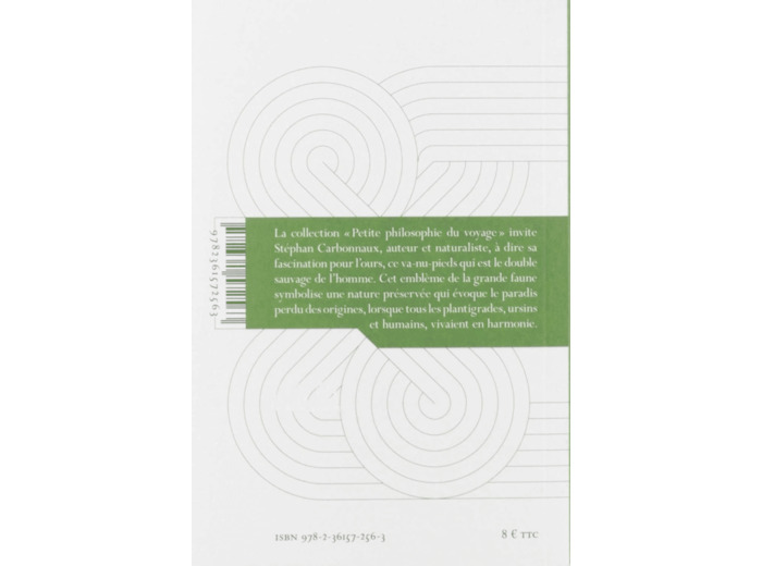 LE CANTIQUE DE L OURS - PETIT PLAIDOYER POUR LE FRERE SAUVAG