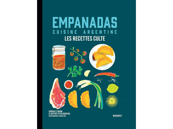 LES RECETTES CULTE - EMPANADAS CUISINE ARGENTINE