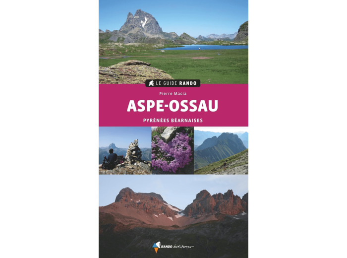 LE GUIDE RANDO ASPE OSSAU (2E ED)