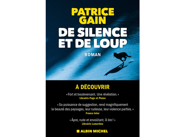 DE SILENCE ET DE LOUP