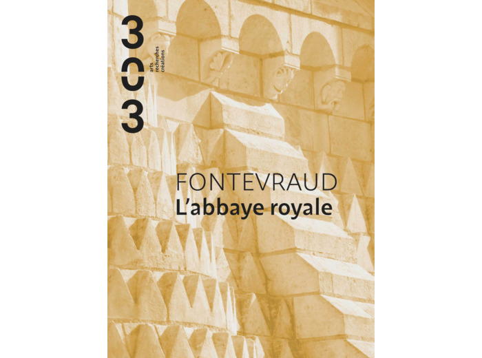 FONTEVRAUD. L'ABBAYE ROYALE