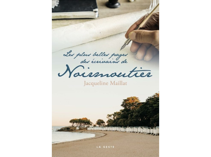 PLUS BELLES PAGES DES ECRIVAINS DE NOIRMOUTIER (COLL. BEAU PETIT PAYS) (BP)