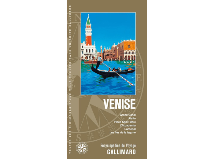 VENISE - GRAND CANAL, RIALTO, PLACE SAINT-MARC, L'ACCADEMIA, L'ARSENAL, LES ILES DE LA LAGUNE