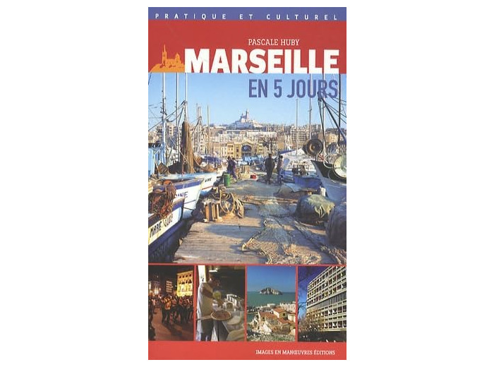 MARSEILLE EN 5 JOURS RETREF