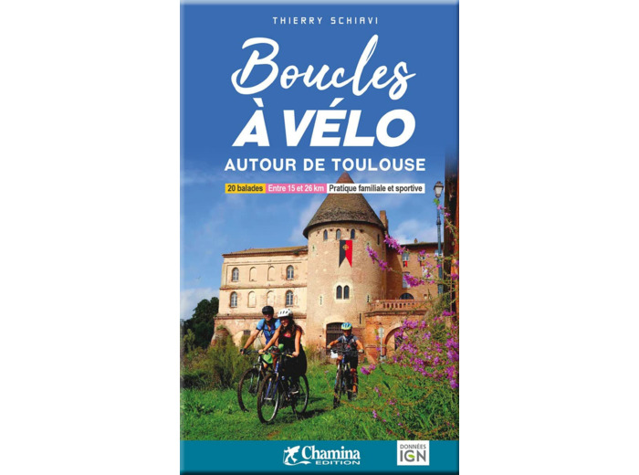BOUCLES A VELO AUTOUR DE TOULOUSE