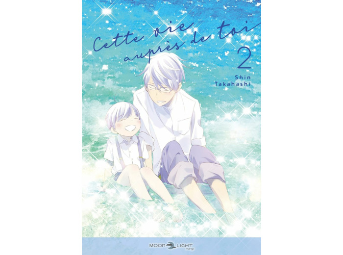 CETTE VIE AUPRES DE TOI T02