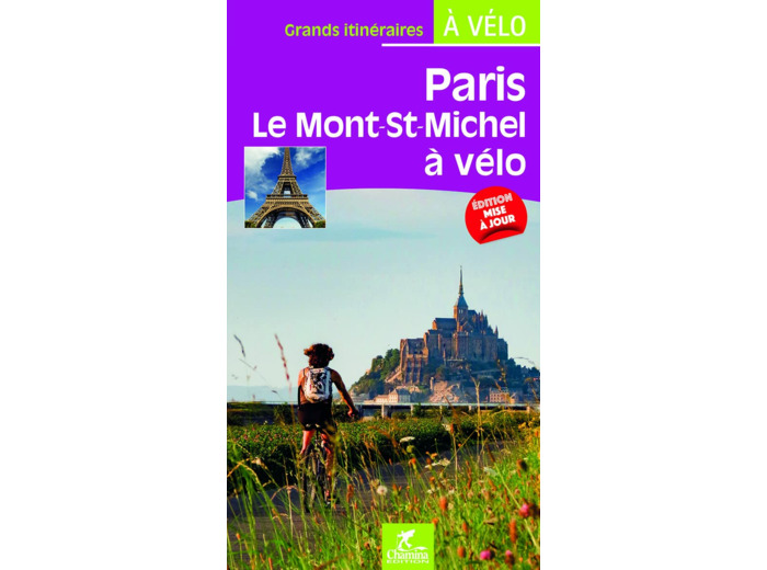 PARIS MONT-ST MICHEL A VELO LA VELOSCENIE