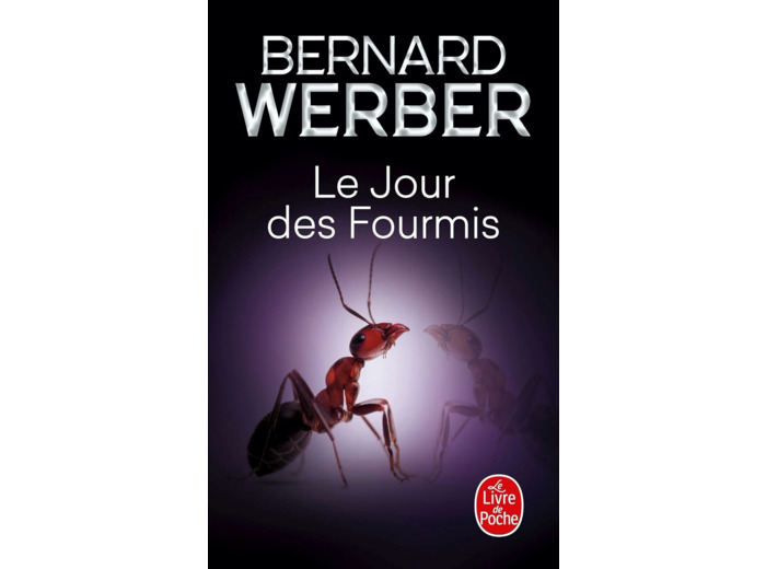 LE JOUR DES FOURMIS (LES FOURMIS, TOME 2)