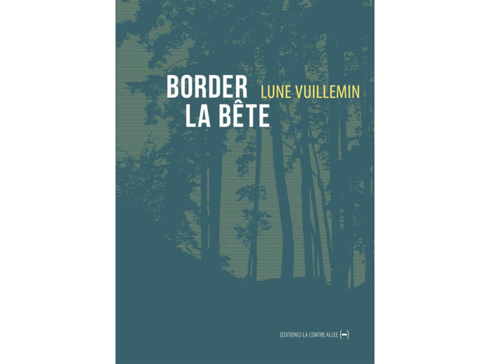 BORDER LA BETE