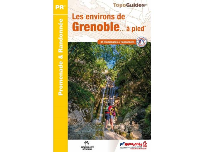 LES ENVIRONS DE GRENOBLE A PIED - REF. P381