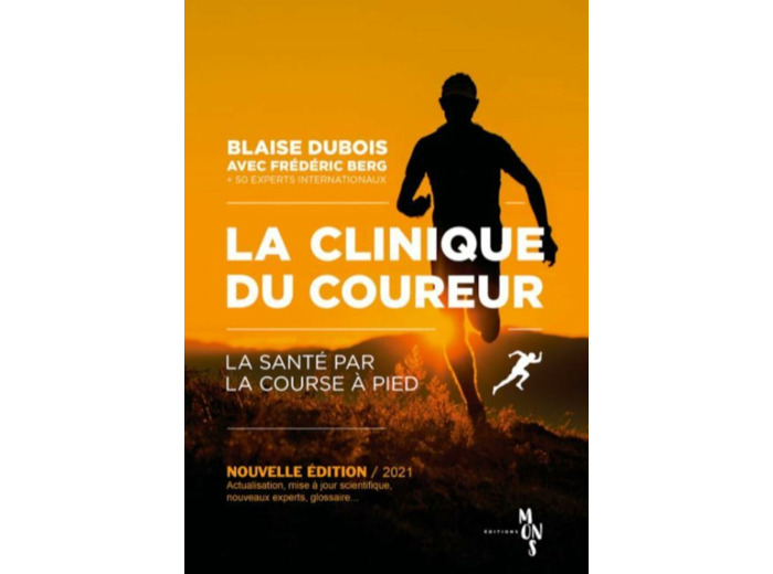 LA CLINIQUE DU COUREUR - NOUVELLE EDITION