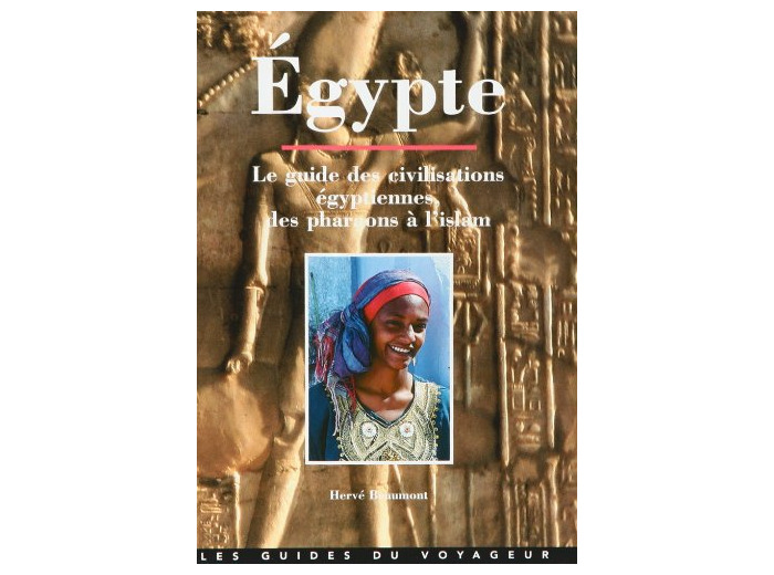 EGYPTE - GUIDE DU VOYAGEUR