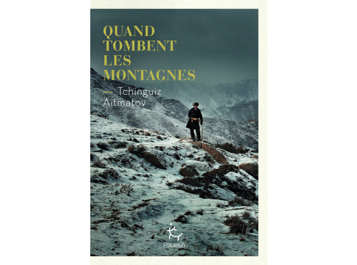 QUAND TOMBENT LES MONTAGNES