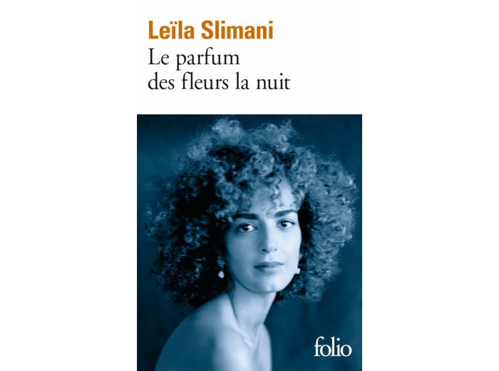 LE PARFUM DES FLEURS LA NUIT