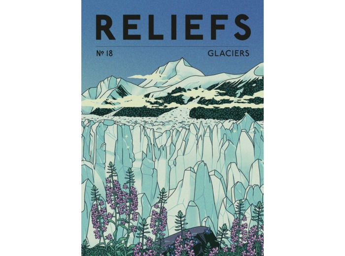 REVUE RELIEFS - N 18 GLACIERS