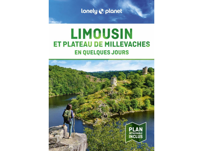 LIMOUSIN ET PLATEAU DE MILLEVACHES EN QUELQUES JOURS 1ED