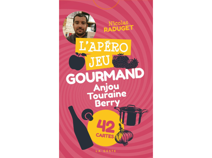 APERO JEU GOURMAND (GESTE) - ANJOU TOURAINE BERRY