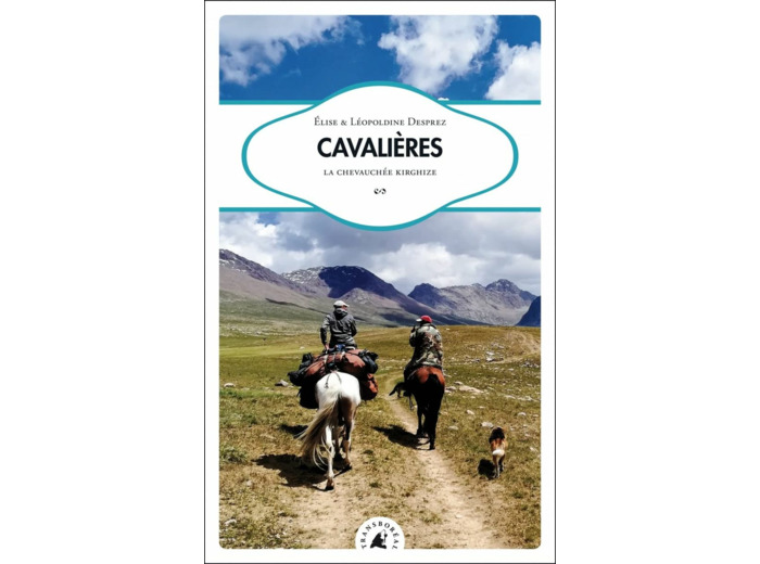 CAVALIERES - LA CHEVAUCHEE KIRGHIZE