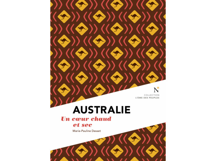 AUSTRALIE - UN COEUR CHAUD ET SEC