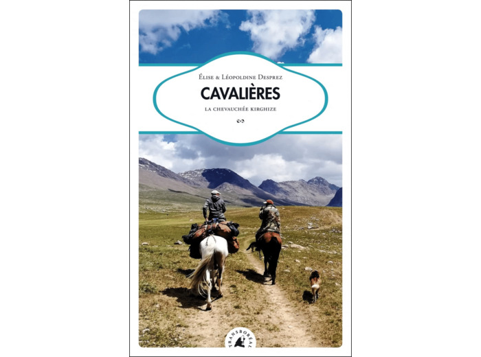 CAVALIERES - LA CHEVAUCHEE KIRGHIZE