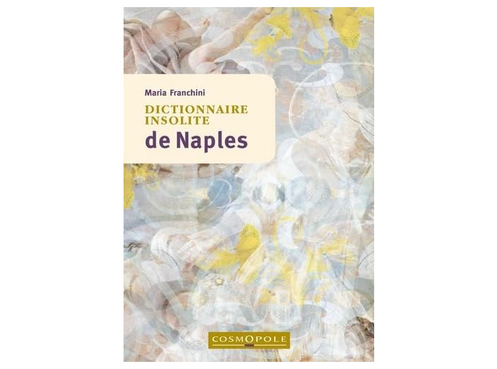 DICTIONNAIRE INSOLITE DE NAPLES