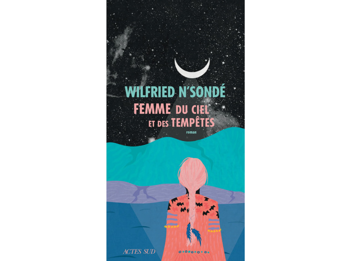 FEMME DU CIEL ET DES TEMPETES