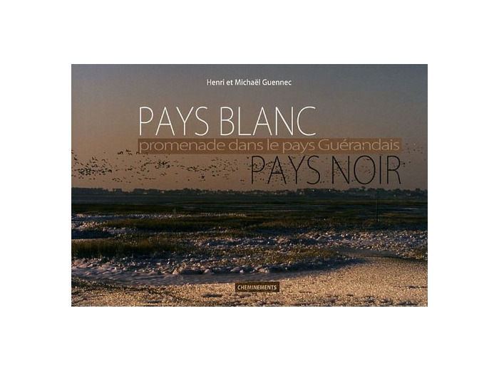 PAYS BLANC PAYS NOIR