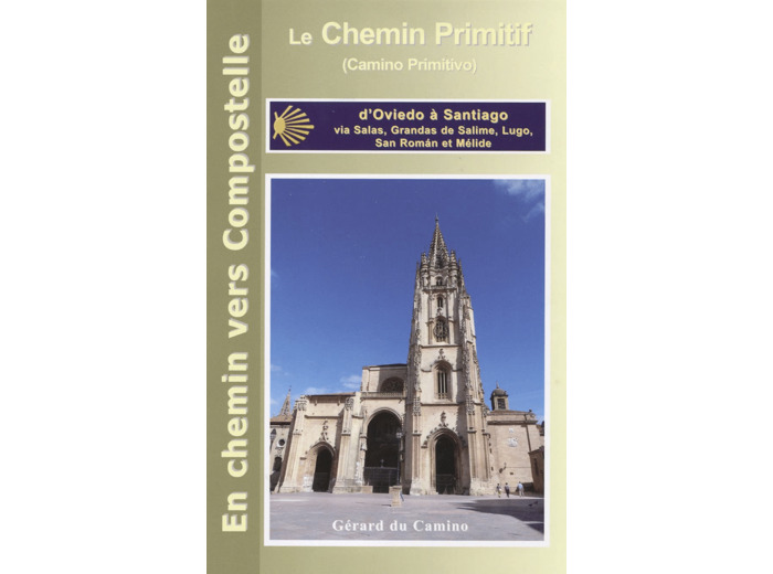GUIDE DU CHEMIN PRIMITIF ED. N 2