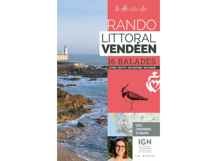 RANDO - LITTORAL VENDEEN 16 BALADES A PIED EN VTT EN VOITURE EN CANOE