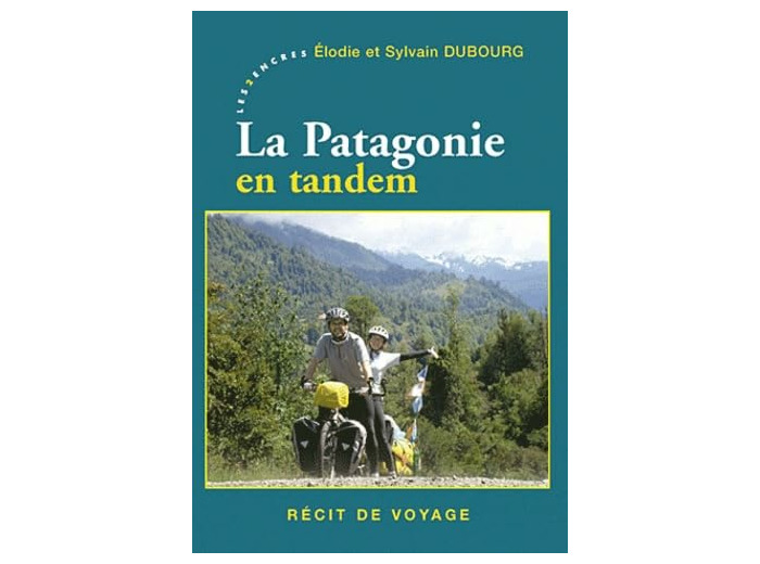 PATAGONIE EN TANDEM (LA)