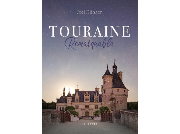 TOURAINE REMARQUABLE