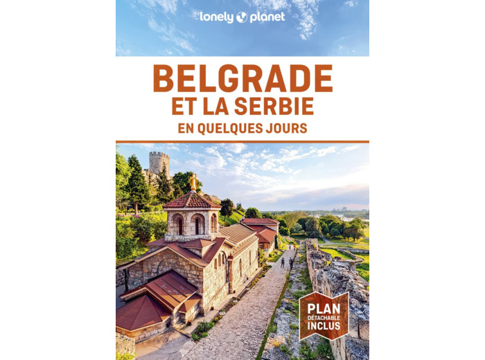BELGRADE ET LA SERBIE EN QUELQUES JOURS 1ED