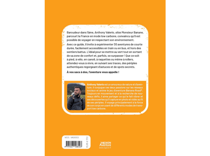 MICRO-AVENTURE LOW CARBONE - 30 PERIPLES A PIED, A VELO, EN RAQUETTES, A ROLLERS, EN CANOE-KAYAK