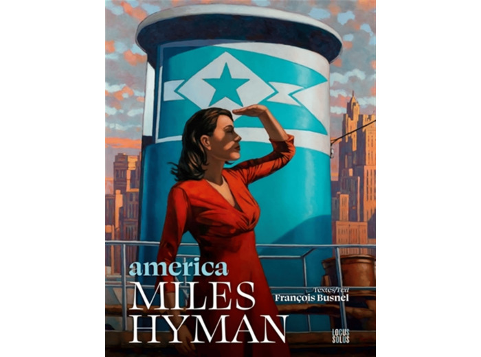 AMERICA - MILES HYMAN