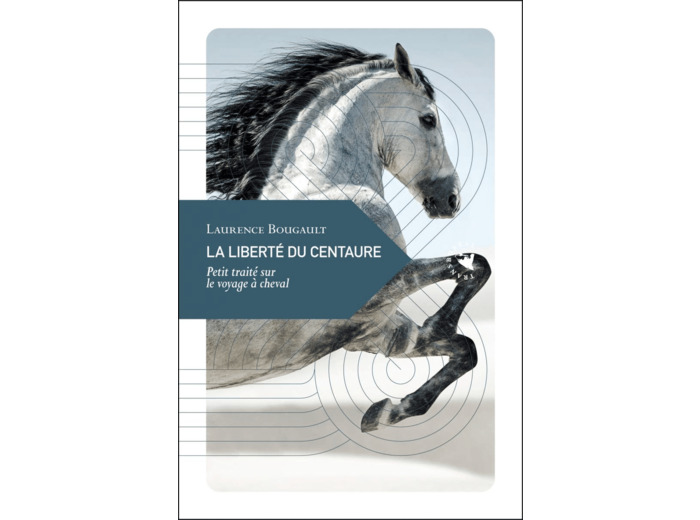 LA LIBERTE DU CENTAURE