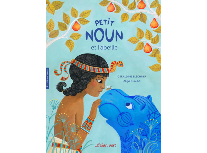 PETIT NOUN ET L'ABEILLE - EGYPTE ANCIENNE