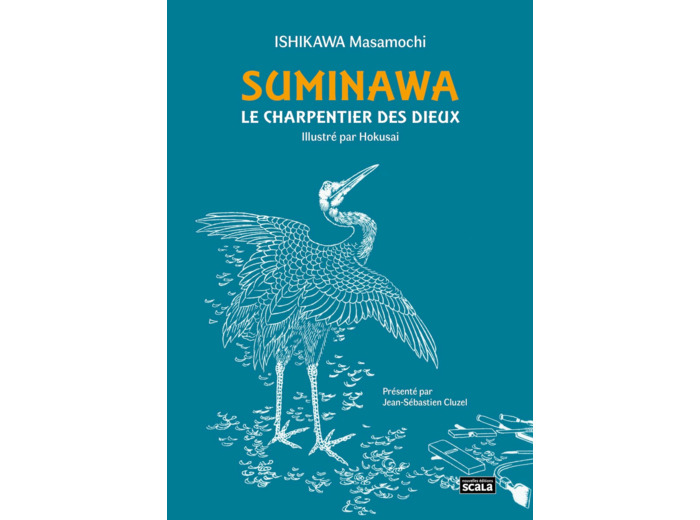SUMINAWA, LE CHARPENTIER DES DIEUX