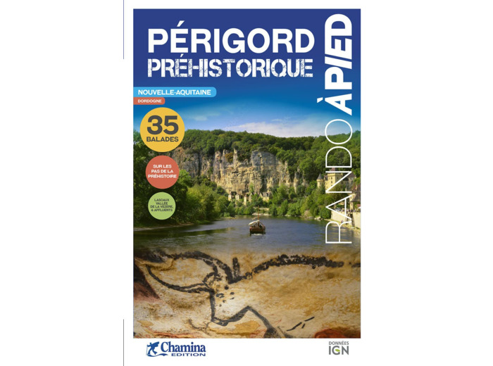 PERIGORD PREHISTORIQUE RANDO A PIED