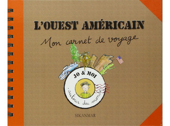 MON CARNET DE VOYAGE L'OUEST AMERICAIN