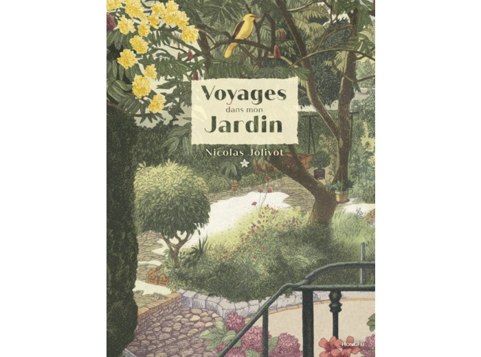 VOYAGES DANS MON JARDIN