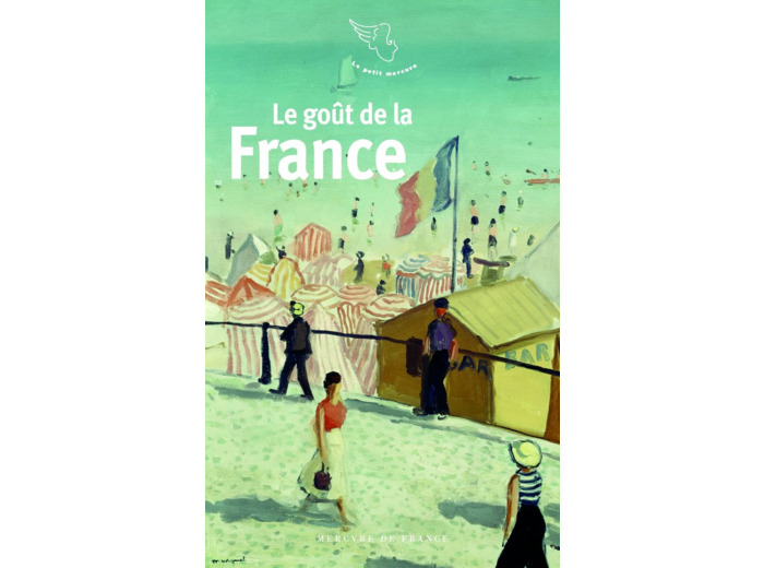 LE GOUT DE LA FRANCE