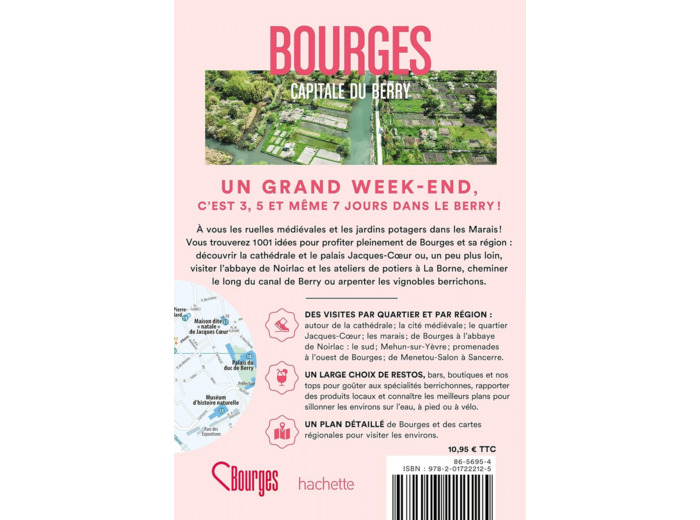 BOURGES CAPITALE DU BERRY GUIDE UN GRAND WEEK-END