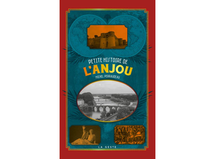 PETITE HISTOIRE DE L'ANJOU (POCHE - RELIE) COLL. BAROQUE