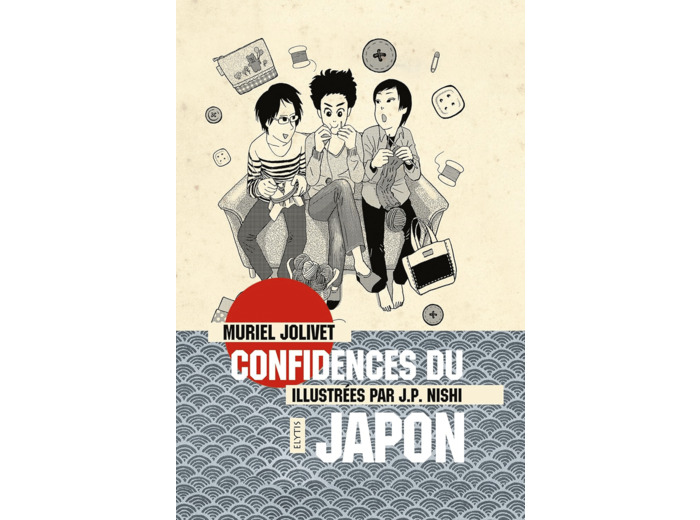 CONFIDENCES DU JAPON