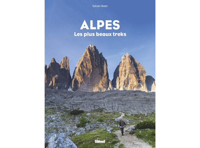 ALPES, LES PLUS BEAUX TREKS