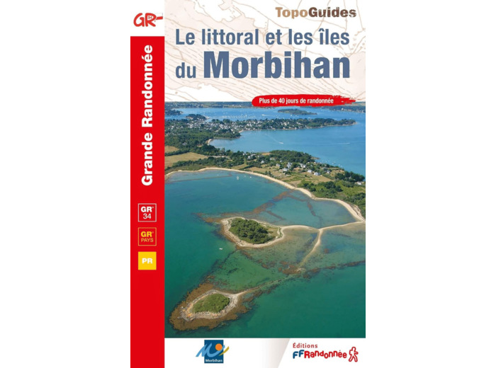 LE LITTORAL ET LES ILES DU MORBIHAN