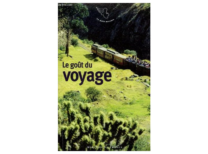 LE GOUT DU VOYAGE