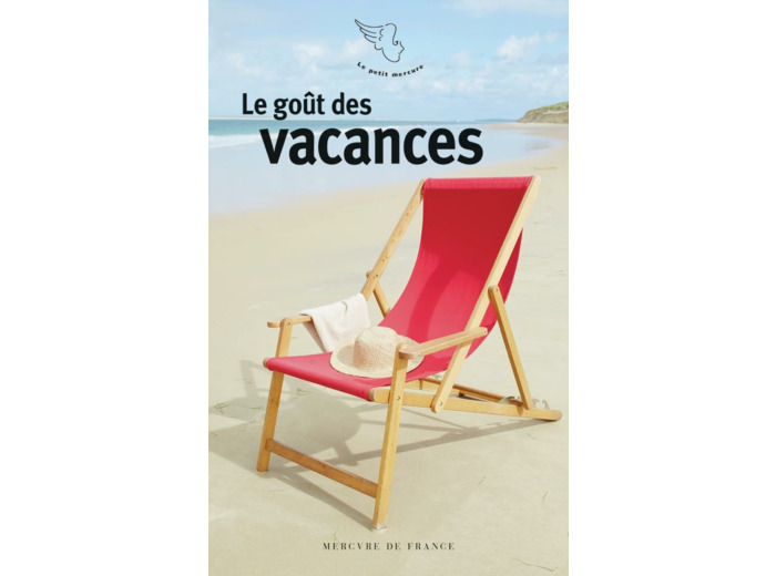 LE GOUT DES VACANCES