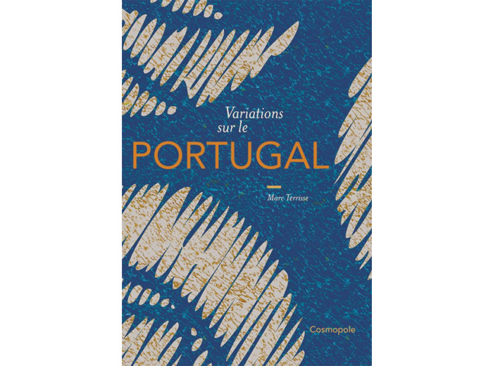 VARIATIONS SUR LE PORTUGAL